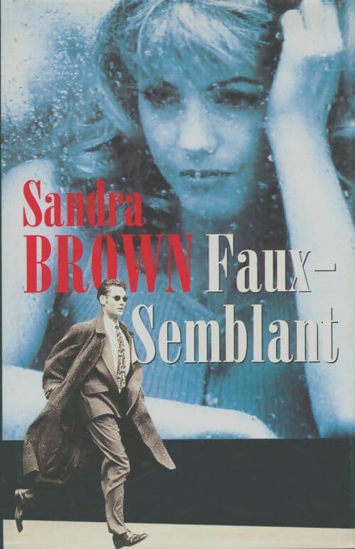 Faux semblant - Sandra Brown
