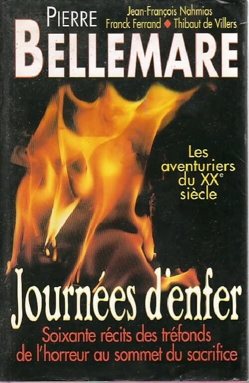 Journées d'enfer - Pierre Bellemare