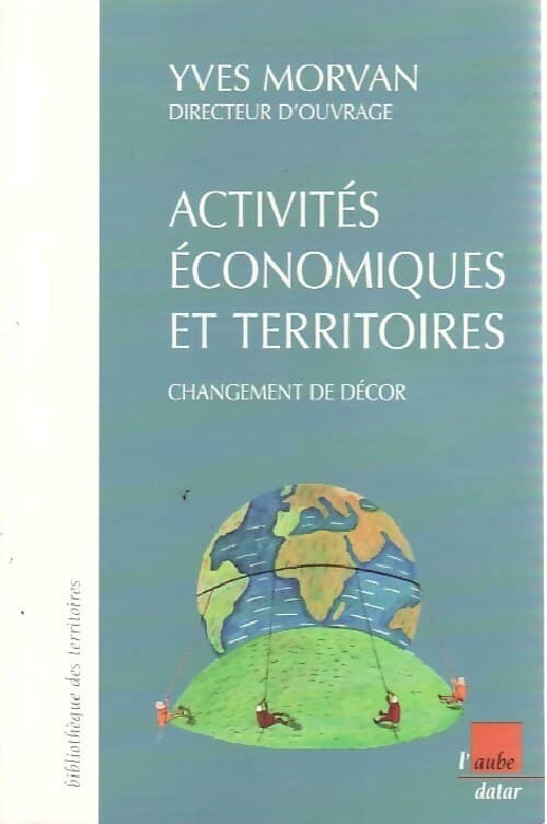 Activités économiques et territoires - Yves Morvan