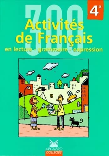 300 activités de français 4e - Florence Randanne
