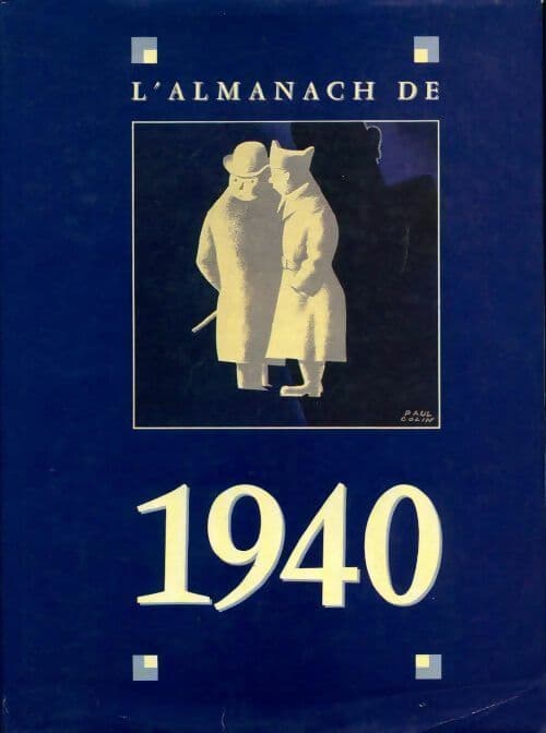 L'almanach de 1940 - Jacques Marseille