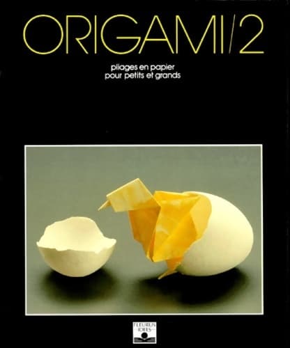 Origami Tome Tome II : Pliages en papier pour petits et grands - Zülal Ayture-scheele